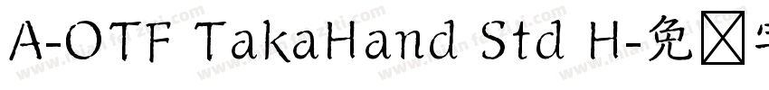 A-OTF TakaHand Std H字体转换